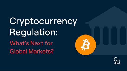 Cryptocurrency Regulation: What’s Next for Global Markets?